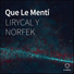 Lirycal & Norfek