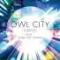 Owl City feat. SEKAI NO OWARI