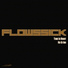 Flowssick
