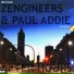 Zengineers, Paul Addie