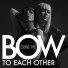 Bow To Each Other