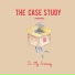 The Case Study