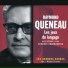 Raymond Queneau, Georges Charbonnier
