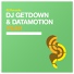 Dj Getdown & DataMotion