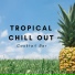 Tropical Vibes Chill