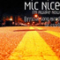 Mic Nice