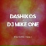 Dashikos feat. DJ Mike One