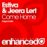 Estiva & Jeera Lert
