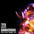 Dj Dangerous and Psycotik