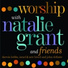 Natalie Grant feat. Israel Houghton