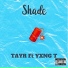 TAYR feat. YXNG T
