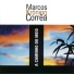 Marcos Kroning Corrêa feat. Felipe Álvares