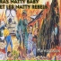 Ras Natty Baby, Les Natty Rebels