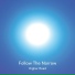 Follow the Narrow