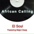 El Soul feat. Major Deep