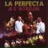 La Perfecta