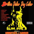 Slim Doe B
