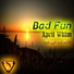 Bad Fun