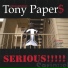 TONY PAPER$