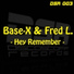 Base-X & Fred L.
