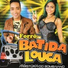 Forro Batida Louca