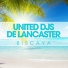 De Lancaster and United DJs