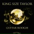 King Size Taylor And The Dominoes