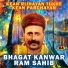 Bhagat Kanwar Ram Sahib