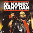 Ol Kainry, Dany Dan