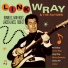 Link Wray & His Wraymen