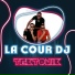 La Cour DJ