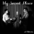 My Secret Place