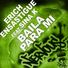 Erich Ensastigue, Sina K