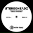 Stereoheadz