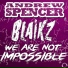 Andrew Spencer and Blaikz