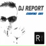 DJ Report
