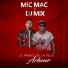 Mic Mac G feat. DJ Mix