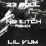 Lil Vum, 22 Soul