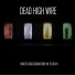 Dead High Wire