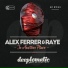 Alex Ferrer, Raye