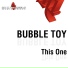 Bubble Toy - This One (OST опасный бангкок)