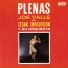 Cesar Concepcion Y Su Orquesta, Joe Valle
