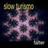 Slow Turismo