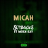 Micah feat. Mosh Kay
