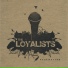 The Loyalists