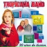 Tropicana Band