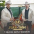 Los Viejones Juan y Toño Hermanos Aranda