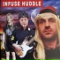 Infuse Huddle