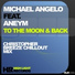 Michael Angelo feat. Aneym