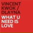 Vincent Kwok, D'Layna
